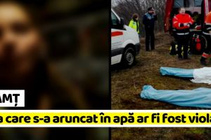 Neamţ: Fata care s-a aruncat în Bistriţa ar fi fost violată de un unchi