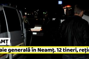Neamţ: Bătaie generală în Neamţ. 12 tineri, reţinuţi