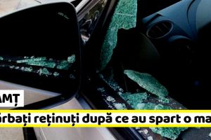 Neamţ: 3 persoane reţinute după ce au spart o maşină