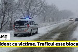 Neamţ: Accident cu victime. Traficul este blocat