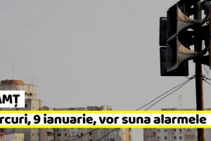 Neamţ: Miercuri, 9 ianuarie, vor suna sirenele de alarmare (EXERCIȚIU!)