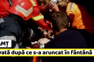 Neamţ: Salvată de pompieri după ce s-a aruncat în fântână