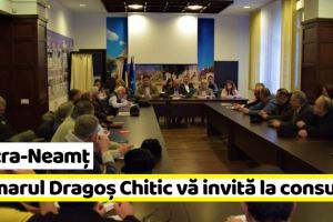 Piatra-Neamţ: Primarul Dragoş Chitic vă invită la consultări