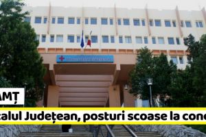 Neamţ: Posturi scoase la concurs de Spitalul Judeţean