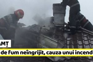Neamţ: Coş de fum neîngrijit, cauza unui incendiu