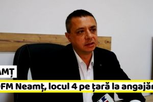 Neamţ: Conferinţă de presă AJOFM Neamţ (VIDEO)