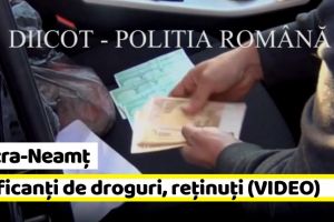 NEAMȚ: Traficanţi de droguri, reţinuţi. Vindeau şi în Piatra-Neamţ (VIDEO)