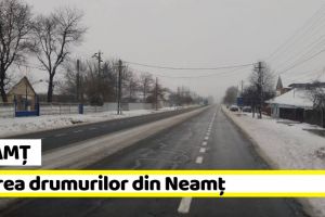 NEAMȚ: Starea drumurilor din Neamţ în această dimineaţă