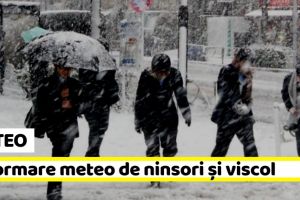 METEO: Informare meteo de ninsori şi viscol. Vezi zonele afectate