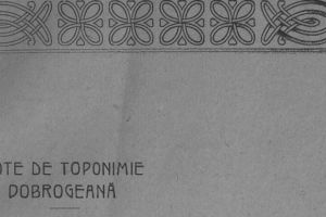 Vasile Bogrea, cel care a cercetat toponimia Dobrogei