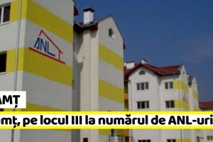 NEAMȚ: Judeţul Neamţ, pe locul III la numărul de ANL-uri construite