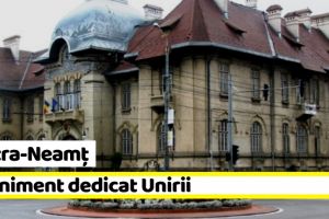 Piatra-Neamţ: Acţiune dedicată omagierii a 160 de ani de la Unirea Principatelor Române