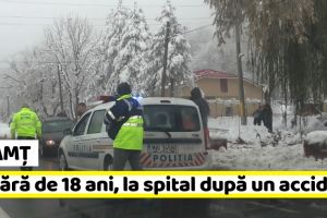 NEAMȚ: Nu a respectat distanţa şi a băgat în spital o tânără de 18 ani