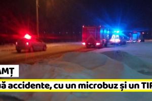 NEAMȚ: Două accidente: un microbuz cu 6 persoane a intrat în parapet, un TIR a intrat în stâlp