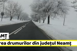 NEAMȚ: Starea drumurilor din judeţul Neamţ în această dimineaţă (28 ianuarie)