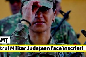 NEAMȚ: Centrul Militar Judeţean Neamţ face înscrieri