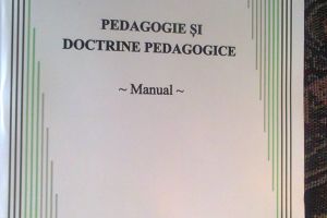 Un veritabil Tratat de Pedagogie şi un Manual  de o înaltă ţinută academică