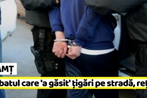 NEAMȚ: Bărbatul care „a găsit” peste 3100 de pachete de ţigări pe stradă, a fost reţinut