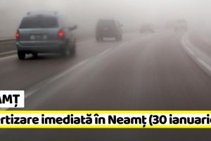METEO: Avertizare imediată în judeţul Neamţ (30 ianuarie). Ceaţă
