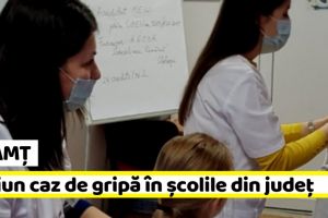 NEAMȚ: Niciun caz de gripă în şcolile din judeţul Neamţ. Vezi raportul DSP