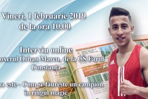 Interviu online cu boxerul Orhan Marcu, de la CS Farul Constanta Tema este - Cum se faureste un campion in ringul magic 