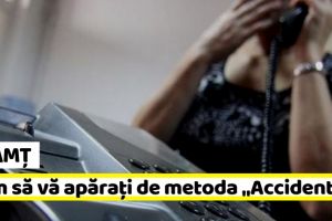 NEAMȚ: IPJ Neamţ, cum să previi înşelăciunile prin metoda „Accidentul”