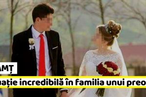 NEAMȚ: Fiul minor unui preot din Neamţ s-a căsătorit cu o fată de 15 ani şi a lăsat-o gravidă