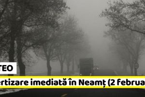 METEO: Avertizare imediată în judeţul Neamţ (2 februarie). Ceaţă, chiciură