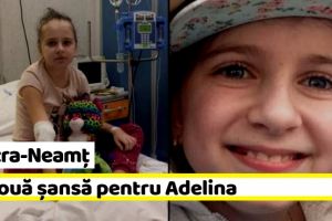 Piatra-Neamţ: O nouă şansă pentru Adelina