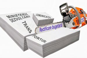 Prima rectificare a bugetului pe 2017- Tăieri de fonduri la Transporturi, Comunicaţii şi Dezvoltare Regională
