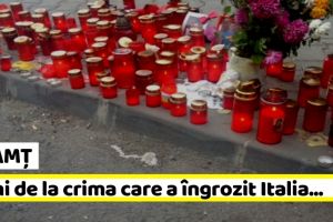 NEAMȚ: Trei ani de la crima care a îngrozit Italia. Un tânăr din Neamţ şi-a ucis mama şi surioara