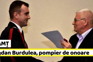 NEAMȚ: Bogdan Burdulea, pompierul de onoare al judeţului Neamţ