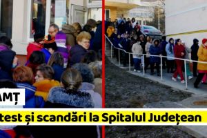 NEAMȚ: Protest şi scandări la Spitalul Judeţean Neamţ (FOTO-VIDEO)