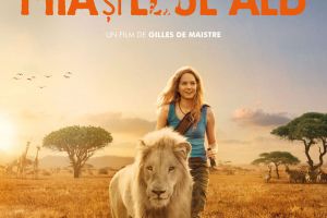 Mia and the White Lion (2018) – Mia şi leul alb  – Cinema Sergiu Nicolaescu – V,S,D,L,M – 16:00 – M,J – 14:00