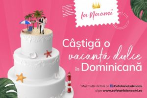 Cofetăria La Naomi trimite un cuplu norocos în Republica Dominicană