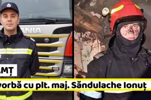 NEAMȚ: De vorbă cu plutonierul major Săndulache Ionuţ