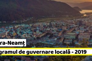 NEAMȚ: Programul de guvernare locală Piatra-Neamţ – 2019