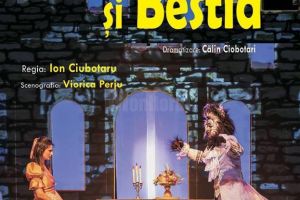 „Frumoasa şi Bestia”, cu două reprezentaţii, miercuri, la Teatrul „Matei Vişniec” ...