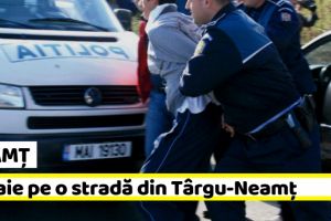 NEAMȚ: Bătaie pe o stradă din Târgu-Neamţ. Doi bărbaţi, reţinuţi