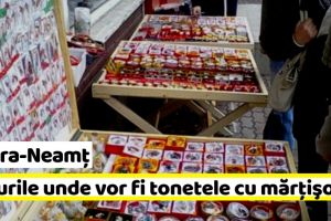 NEAMȚ: Locurile unde vor fi tonetele cu mărţişoare în Piatra-Neamţ