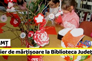 NEAMȚ: Atelier de confecţionat mărţişoare, la Biblioteca Judeţeană