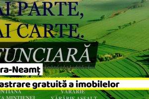 NEAMȚ: Cadastrare gratuită a imobilelor din extravilanul municipiului Piatra-Neamţ