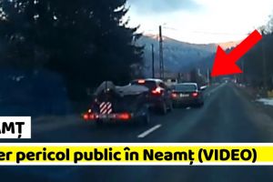 NEAMȚ: Imagini revoltătoare! Șofer pericol public în Neamţ (VIDEO)