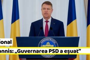 Naţional: Preşedintele Iohannis nu promulgă bugetul: „Guvernarea PSD a eşuat”