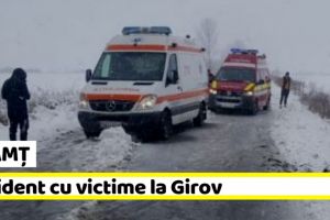 NEAMȚ: Accident cu victime la Girov