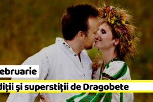 24 februarie: Tradiţii şi superstiţii de Dragobete