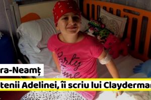 NEAMȚ: Prietenii Adelinei, fetiţa din Piatra-Neamţ care suferă de leucemie, îi scriu lui Clayderman