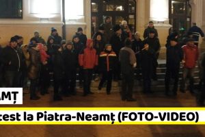 NEAMȚ: Protest la Piatra-Neamţ (FOTO-VIDEO)