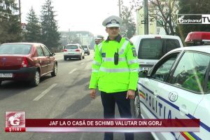JAF LA O CASĂ DE SCHIMB VALUTAR DIN GORJ