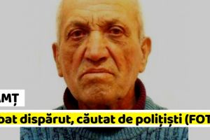NEAMȚ: Bărbat dispărut, căutat de poliţişti. Dacă aveţi informaţii, sunaţi la „112” (FOTO)